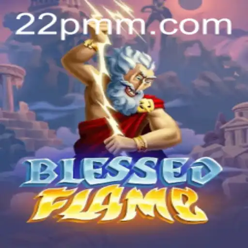 Descubra a Emoção de BlessedFlame: Um Mergulho no Mundo Elemental de 22PM.COM