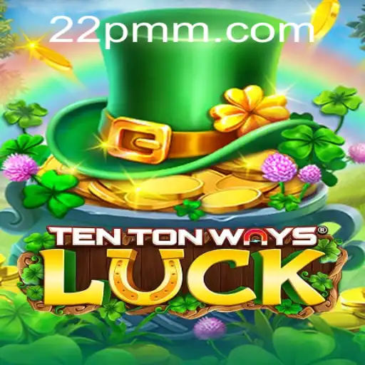 Explorando TenTonWaysLuck: Um Guia Completo para o Jogo Inovador